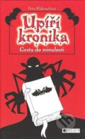 Kniha: Cesta do minulosti (Petra Klabouchová). Nakladatelství Fragment, 2008 Kniha: Cesta do minulosti (Petra Klabouchová). Nakladatelství Fragment, 2008