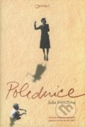 Kniha: Polednice (Julia Francková). Jota, 2008 Kniha: Polednice (Julia Francková). Jota, 2008