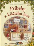 Kniha: Príbehy z Líščieho lesa (Brian Paterson a Cynthia Patersonová), 2008 Kniha: Príbehy z Líščieho lesa (Brian Paterson a Cynthia Patersonová), 2008
