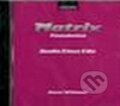 Matrix - Foundation CDs (2) (J. Wildman, K. Gude a M. Duckworth). Oxford University Press, 2005 Matrix - Foundation CDs (2) (J. Wildman, K. Gude a M. Duckworth). Oxford University Press, 2005