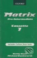 Matrix - Pre-Intermediate - Cassettes - Kathy Gude, Michael Duckworth, Oxford University Press, 2002