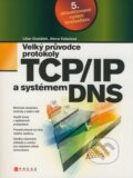 Kniha: Velký průvodce protokoly TCP/IP a systémem DNS (Alena Kabelová a Libor Dostálek). Computer Press, 2008 Kniha: Velký průvodce protokoly TCP/IP a systémem DNS (Alena Kabelová a Libor Dostálek). Computer Press, 2008