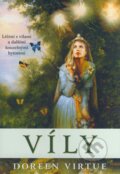 Kniha: Víly (Doreen Virtue). Pragma, 2008 Kniha: Víly (Doreen Virtue). Pragma, 2008