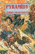 Kniha: Úžasná Plochozem - Pyramídy (Terry Pratchett). Talpress, 2008 Kniha: Úžasná Plochozem - Pyramídy (Terry Pratchett). Talpress, 2008