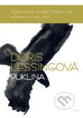 Kniha: Puklina (Doris Lessingová). Jota, 2008 Kniha: Puklina (Doris Lessingová). Jota, 2008