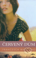 Kniha: Červený dům (Francesca Marciano). Alpress, 2005 Kniha: Červený dům (Francesca Marciano). Alpress, 2005