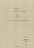 Kniha: Máj a jiné básně (Karel Hynek Mácha). BB/art, 2005 Kniha: Máj a jiné básně (Karel Hynek Mácha). BB/art, 2005