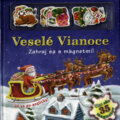 Kniha: Veselé Vianoce (Fortuna Junior). Fortuna Junior, 2008 Kniha: Veselé Vianoce (Fortuna Junior). Fortuna Junior, 2008