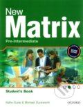 Kniha: New Matrix - Pre-Intermediate - Student´s Book (Kathy Gude a Michael Duckworth). Oxford University Press, 2007 Kniha: New Matrix - Pre-Intermediate - Student´s Book (Kathy Gude a Michael Duckworth). Oxford University Press, 2007
