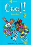 Kniha: Cool! 2 - Course Book (J. Holderness a W. Superfine). Oxford University Press, 1998 Kniha: Cool! 2 - Course Book (J. Holderness a W. Superfine). Oxford University Press, 1998