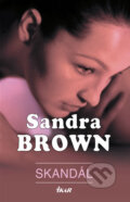 Kniha: Skandál (Sandra Brown). Ikar CZ, 2008 Kniha: Skandál (Sandra Brown). Ikar CZ, 2008