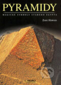 Kniha: Pyramidy (Zahi Hawass). Rebo, 2008 Kniha: Pyramidy (Zahi Hawass). Rebo, 2008