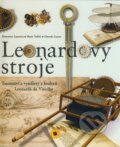Kniha: Leonardovy stroje (Domenico laurenza, Edoardo Zanon a Mario Taddei). SUN, 2008 Kniha: Leonardovy stroje (Domenico laurenza, Edoardo Zanon a Mario Taddei). SUN, 2008