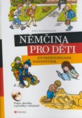 Kniha: Němčina pro děti (Jana Navrátilová). Computer Press, 2008 Kniha: Němčina pro děti (Jana Navrátilová). Computer Press, 2008