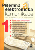 Kniha: Písemná a elektronická komunikace 1 (Jiří Kroužek a Olga Kuldová). Fortuna, 2008 Kniha: Písemná a elektronická komunikace 1 (Jiří Kroužek a Olga Kuldová). Fortuna, 2008