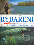 Kniha: Rybaření (John Bailey). Ottovo nakladatelství, 2008 Kniha: Rybaření (John Bailey). Ottovo nakladatelství, 2008