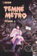 Kniha: Temné metro (Tokyo Calen). Zoner Press, 2008 Kniha: Temné metro (Tokyo Calen). Zoner Press, 2008