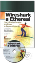 Wireshark a Ethereal - Angela Orebaugh a kolektív, Computer Press, 2008