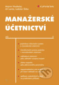 Kniha: Manažerské účetnictví (Mojmír Hradecký a kolektiv). Grada, 2008 Kniha: Manažerské účetnictví (Mojmír Hradecký a kolektiv). Grada, 2008