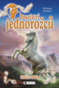 Kniha: Poselství jednorožců - Strážci dobra (Michaela Burdová). Nakladatelství Fragment, 2008 Kniha: Poselství jednorožců - Strážci dobra (Michaela Burdová). Nakladatelství Fragment, 2008