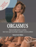 Kniha: Orgasmus (Susan Crain Bakosová). Metafora, 2008 Kniha: Orgasmus (Susan Crain Bakosová). Metafora, 2008