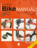 Kniha: Bike manuál (Fred Milson). Grada, 2008 Kniha: Bike manuál (Fred Milson). Grada, 2008