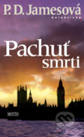 Kniha: Pachuť smrti (P.D. James). Motto, 2008 Kniha: Pachuť smrti (P.D. James). Motto, 2008