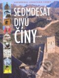 Kniha: Sedmdesát divů Číny (Jonathan Fenby). Slovart CZ, 2008 Kniha: Sedmdesát divů Číny (Jonathan Fenby). Slovart CZ, 2008