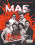 Kniha: Mafstory - Sága rodu Molnárovcov (Igor Adamec a Martin Vanek). Belimex, 2008 Kniha: Mafstory - Sága rodu Molnárovcov (Igor Adamec a Martin Vanek). Belimex, 2008