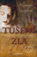 Kniha: Tušení zla (Alexander Stainforth). Daranus, 2008 Kniha: Tušení zla (Alexander Stainforth). Daranus, 2008