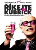 Volajte ma Kubrick - Brian W. Cook, Hollywood, 2005