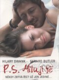 Film: P.S. Milujem Ťa (Richard LaGravenese) (). Hollywood, 2007 Film: P.S. Milujem Ťa (Richard LaGravenese) (). Hollywood, 2007
