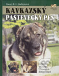 Kniha: Kavkazský pastevecký pes (Stacey L.G. Kubynová). Fortuna Print, 2005 Kniha: Kavkazský pastevecký pes (Stacey L.G. Kubynová). Fortuna Print, 2005