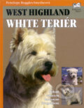 Kniha: West Highland White Teriér (Penelope Ruggles-Smytheová). Fortuna Print, 2000 Kniha: West Highland White Teriér (Penelope Ruggles-Smytheová). Fortuna Print, 2000
