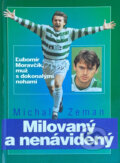 Kniha: Milovaný a nenávidený (Michal Zeman). Cesty, 2001 Kniha: Milovaný a nenávidený (Michal Zeman). Cesty, 2001