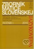 Kniha: Zborník Matice slovenskej (Ján Kačala). Vydavateľstvo Matice slovenskej, 2010 Kniha: Zborník Matice slovenskej (Ján Kačala). Vydavateľstvo Matice slovenskej, 2010