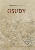 Kniha: Osudy (František X. Halas). Petrkov, 2014 Kniha: Osudy (František X. Halas). Petrkov, 2014