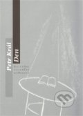 Kniha: Den (Petr Král). Pavel Mervart, 2010 Kniha: Den (Petr Král). Pavel Mervart, 2010
