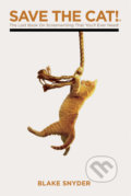 Kniha: Save the Cat! (Blake Snyder). Michael Wiese Productions, 2005 Kniha: Save the Cat! (Blake Snyder). Michael Wiese Productions, 2005