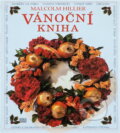 Kniha: Vánoční kniha (Malcolm Hillier). Ottovo nakladatelství, 1999 Kniha: Vánoční kniha (Malcolm Hillier). Ottovo nakladatelství, 1999