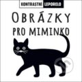 Kniha: Obrázky pro miminko, 2019 Kniha: Obrázky pro miminko, 2019