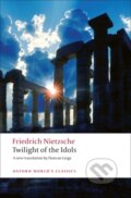 Kniha: Twilight of the Idols (Friedrich Nietzsche). Oxford University Press, 2008 Kniha: Twilight of the Idols (Friedrich Nietzsche). Oxford University Press, 2008