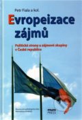 Kniha: Evropeizace zájmů (Petr Fiala). Mezinárodní politologický ústav Masarykovy univerzity, 2009 Kniha: Evropeizace zájmů (Petr Fiala). Mezinárodní politologický ústav Masarykovy univerzity, 2009