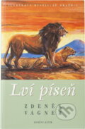Kniha: Lví píseň (Zdeněk Vágner). Knižní klub, 2004 Kniha: Lví píseň (Zdeněk Vágner). Knižní klub, 2004