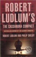 Kniha: The Cassandra Compact (Robert Ludlum). Orion, 2009 Kniha: The Cassandra Compact (Robert Ludlum). Orion, 2009
