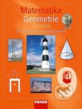 Kniha: Matematika 9 Geometrie Učebnice (Helena Binterová, Eduard Fuchs a Pavel Tlustý). Fraus, 2010 Kniha: Matematika 9 Geometrie Učebnice (Helena Binterová, Eduard Fuchs a Pavel Tlustý). Fraus, 2010