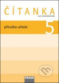 Kniha: Čítanka 5 Příručka učitele (Karel Šebesta a Kateřina Váňová). Fraus, 2011 Kniha: Čítanka 5 Příručka učitele (Karel Šebesta a Kateřina Váňová). Fraus, 2011