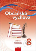 Kniha: Občanská výchova 8 učebnice (Tereza Krupová, Michal Urban a Tomáš Friedel). Fraus, 2008 Kniha: Občanská výchova 8 učebnice (Tereza Krupová, Michal Urban a Tomáš Friedel). Fraus, 2008
