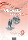 Kniha: Občanská výchova 9 Příručka učitele (Tereza Krupová, Michal Urban a Tomáš Friedel). Fraus, 2014 Kniha: Občanská výchova 9 Příručka učitele (Tereza Krupová, Michal Urban a Tomáš Friedel). Fraus, 2014