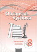 Kniha: Občanská výchova 8 Příručka učitele (Michal Urban, Tereza Krupová a Tomáš Friedel). Fraus, 2013 Kniha: Občanská výchova 8 Příručka učitele (Michal Urban, Tereza Krupová a Tomáš Friedel). Fraus, 2013